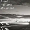 Juanita Williams McDonald - Right Now - Single